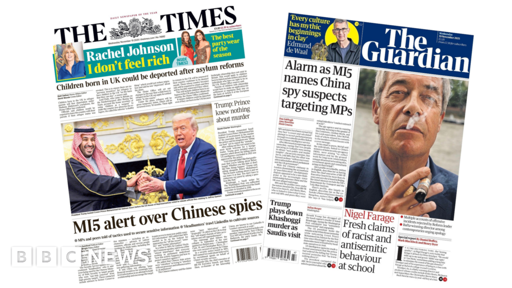 Newspaper headlines:MI5’s ‘Chinese spies’ alert and Trump defends MBS